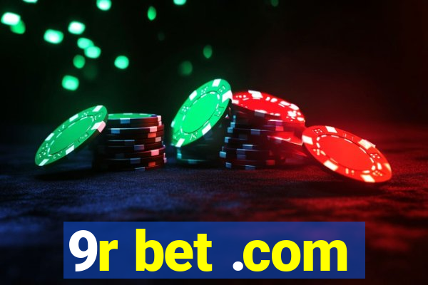 9r bet .com